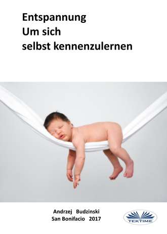 Andrzej Stanislaw Budzinski. Entspannung