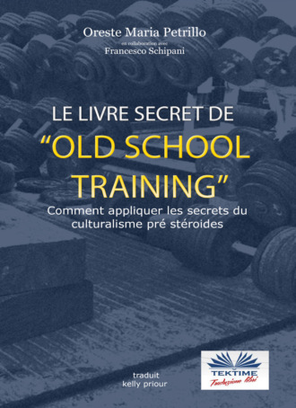 . Le Livre Secret De L'Entraînement Old School