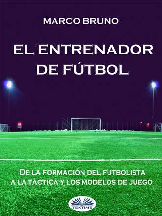Marco Bruno. El Entrenador De Fútbol