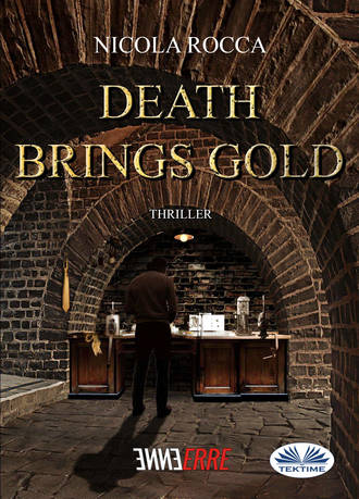 . Death Brings Gold