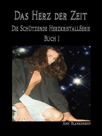 Amy Blankenship. Das Herz Der Zeit