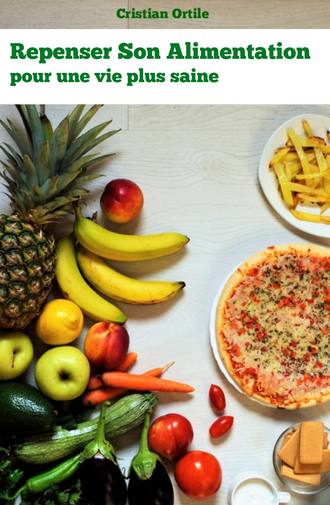 . Repenser Son Alimentation