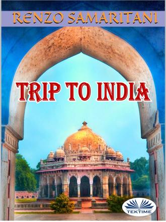 . Trip To India