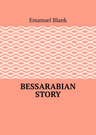 . Bessarabian story