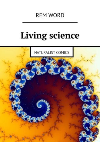 . Living science. Naturalist Comics