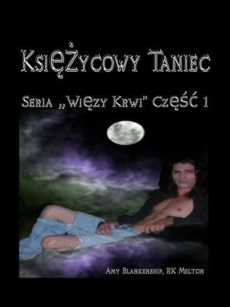 Amy Blankenship. Księzycowy Taniec