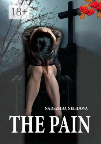 . The pain