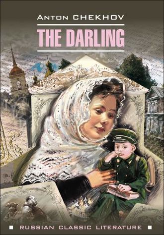 . The darling / Душечка. Сборник рассказов