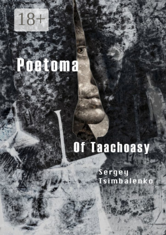 . Poetoma of Taachoasy