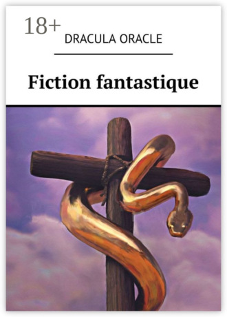 . Fiction fantastique
