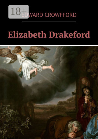 Edward Crowfford. Elizabeth Drakeford