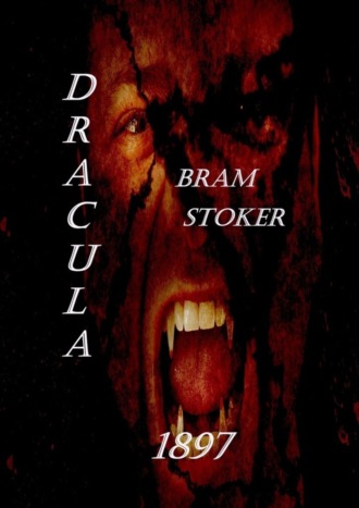Брэм Стокер. Dracula