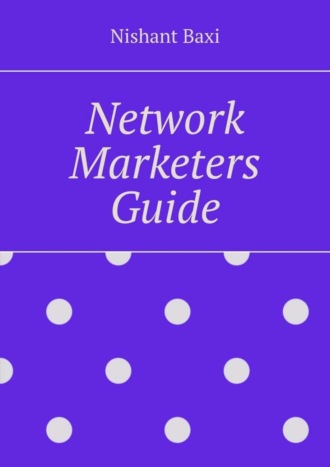 . Network Marketers Guide