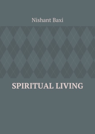 . Spiritual Living