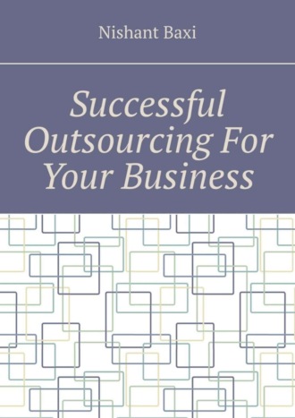 . Successful Outsourcing For Your Business