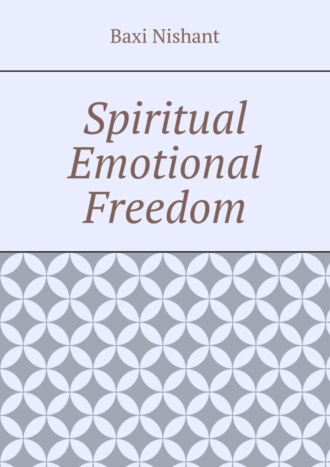 . Spiritual Emotional Freedom