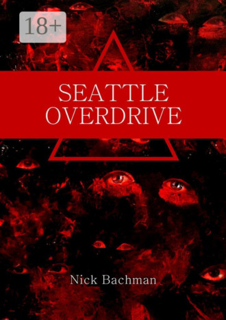 Nick Bachman. Seattle Overdrive