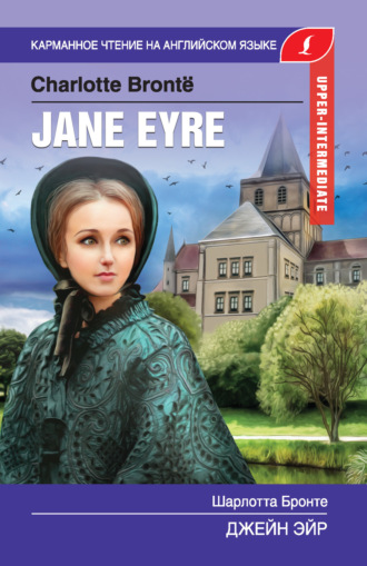 . Джейн Эйр / Jane Eyre