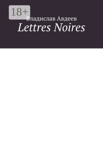 . Lettres Noires