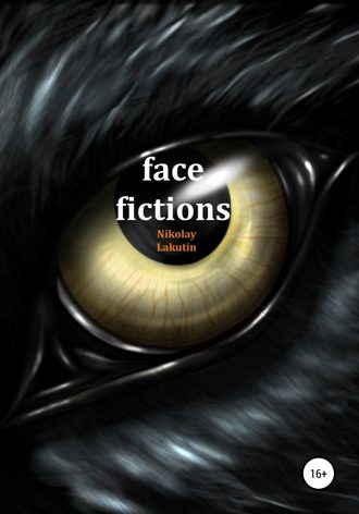 . Face fictions
