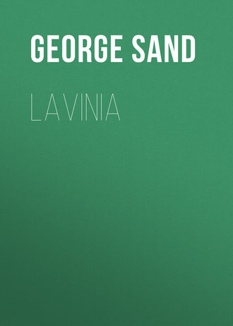 Жорж Санд. Lavinia