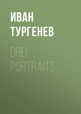 . Drei Portraits