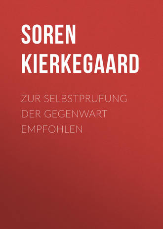 . Zur Selbstprufung der Gegenwart empfohlen
