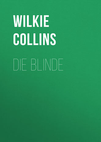 . Die Blinde
