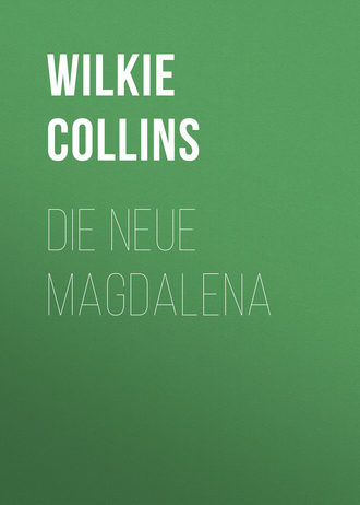 . Die neue Magdalena