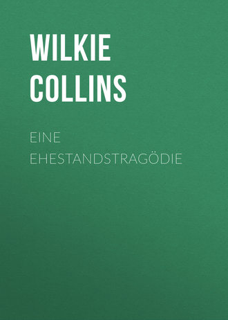 . Eine Ehestandstragödie
