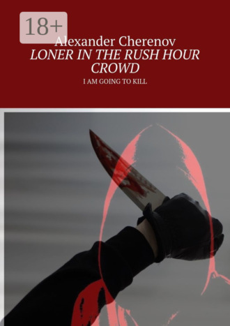 . Loner in the rush hour crowd. I am going to kill