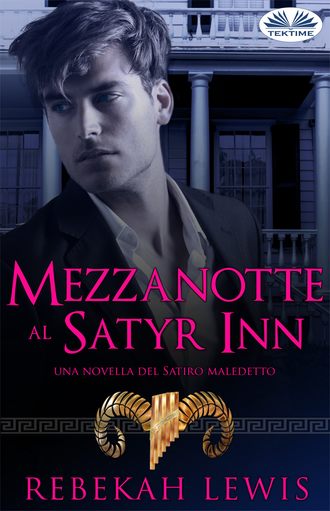 . Mezzanotte Al Satyr Inn