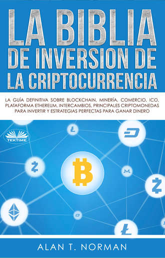 . La Biblia De Inversión De La Criptocurrencia