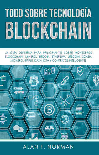 . Todo Sobre Tecnología Blockchain