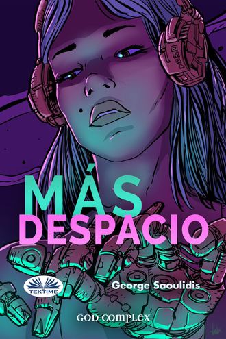 George Saoulidis. Más Despacio