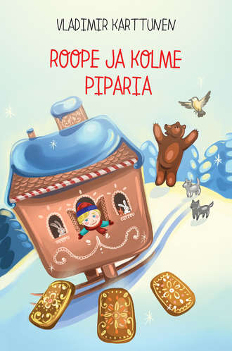 . Roope ja kolme piparia