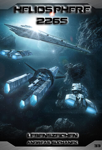 . Heliosphere 2265 - Band 33: Lebenszeichen (Science Fiction)