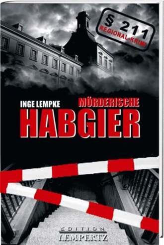 . M?rderische Habgier