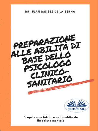 . Preparazione Alle Abilità Di Base Dello Psicologo Clinico-Sanitario