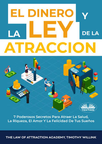 . El Dinero Y La Ley De La Atracción