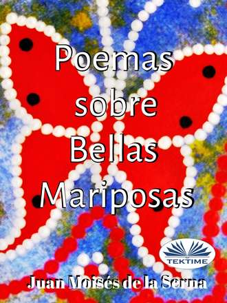 . Poemas Sobre Bellas Mariposas