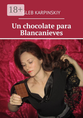 . Un chocolate para Blancanieves