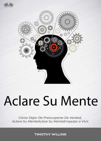 . Aclare Su Mente