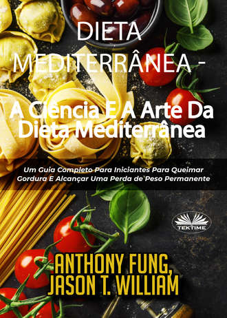 . Dieta Mediterrânea - A Ciência E A Arte Da Dieta Mediterrânea