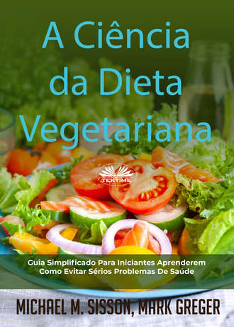 . A Ciência Da Dieta Vegetariana