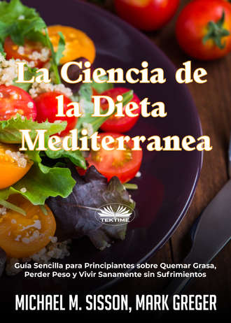 . La Ciencia De La Dieta Mediterránea