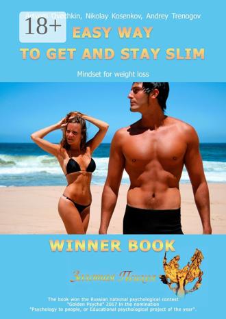 . Easy Way to Get And Stay Slim. Mindset For Weight Loss