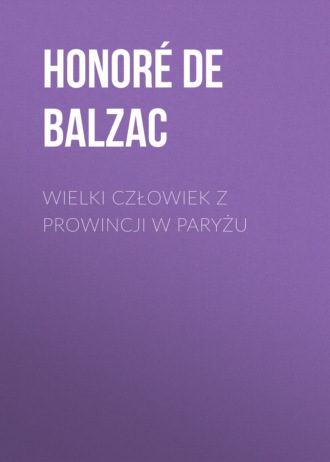 . Wielki człowiek z prowincji w Paryżu