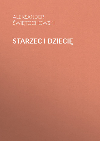 . Starzec i dziecię