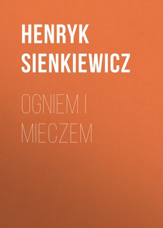 . Ogniem i mieczem